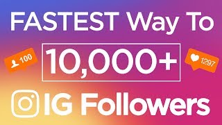 How to Get More Followers on Instagram | Fastest Way to get 10,000 Instagram Followers in 2017(, 2017-11-02T16:02:44.000Z)