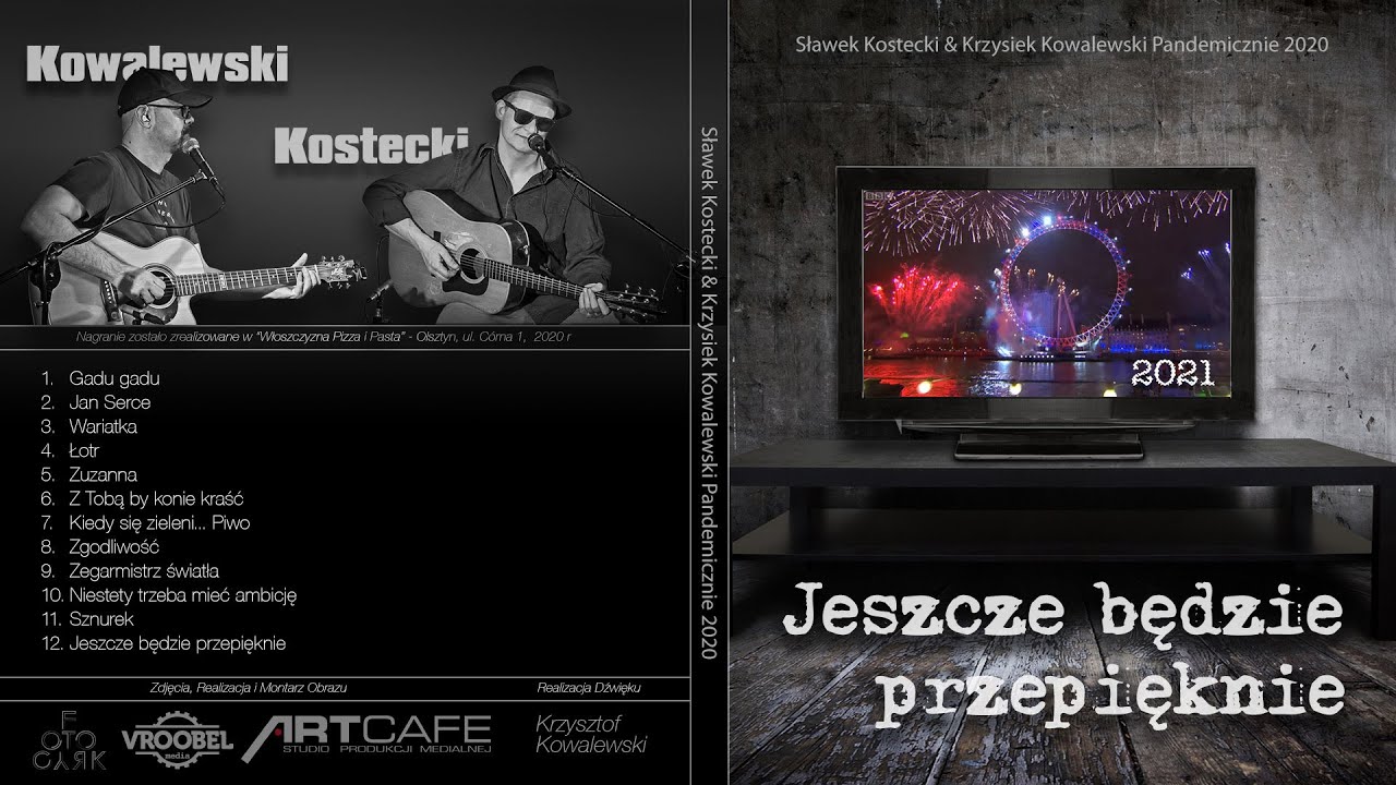 Jeszcze będzie przepięknie, jeszcze będzie normalnie #Kostecki