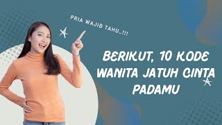 10 Ciri-Ciri Wanita Sedang Jatuh Cinta