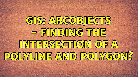 GIS: ArcObjects - Finding the intersection of a polyline and polygon? (2 Solutions!!)