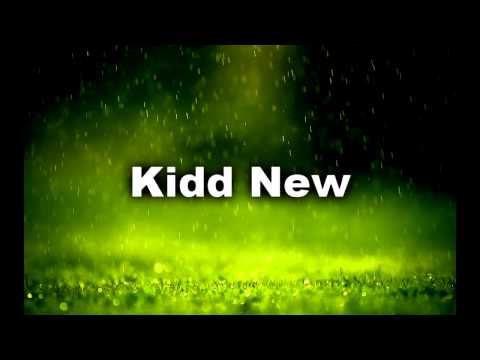 Kidd New -