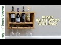 Making A Rustic Pallet Wood Wine Rack