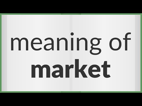 Market meaning of Market by The Definition Channel