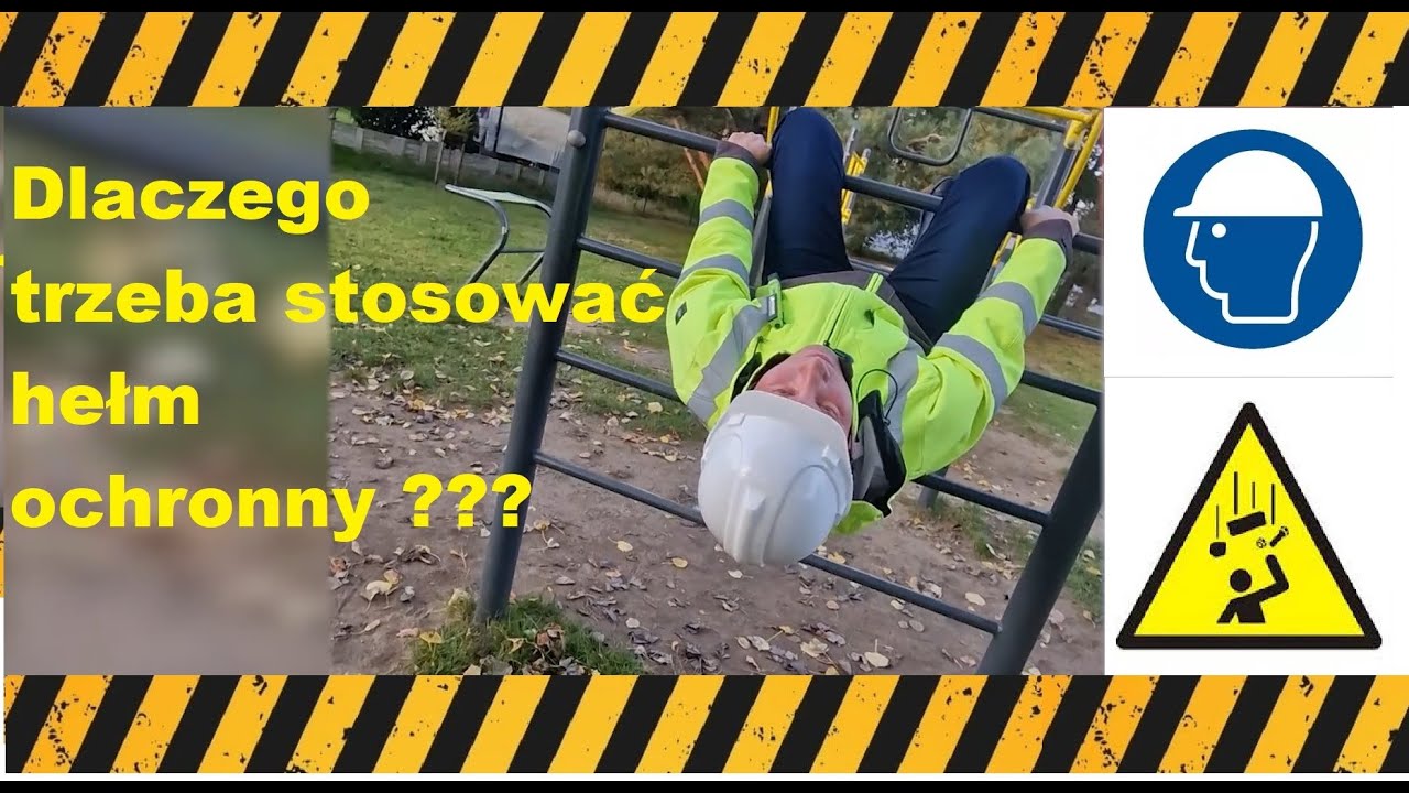 Dlaczego trzeba stosować hełm ochronny ?