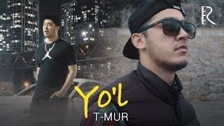 T-MUR - Yo'l klip