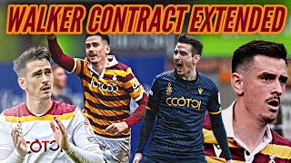 BRADFORD CITY EXTEND JAMIE WALKER'S CONTRACT FOR A FURTHER YEAR! LET ME KNOW YOUR THOUGHTS