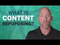 Content Repurposing - You're Sitting on a Goldmine
