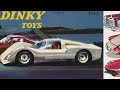 Presentation of all Dinky models from 1967. Diecast car Dinky model car