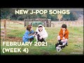 New J-Pop Songs - February 2021 (Week 4)