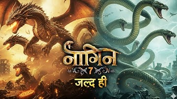 NAAGIN 7 Promo | Dragons Ke Sath Hogi Shesh Naagin Ki Ladai, Priyanka Eisha Namik