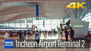 [4K] Incheon International Airport Terminal 2 Tour 인천국제공항 2터미널 걷기 仁川國際機場1號航站樓 仁川国際空港ターミナル2