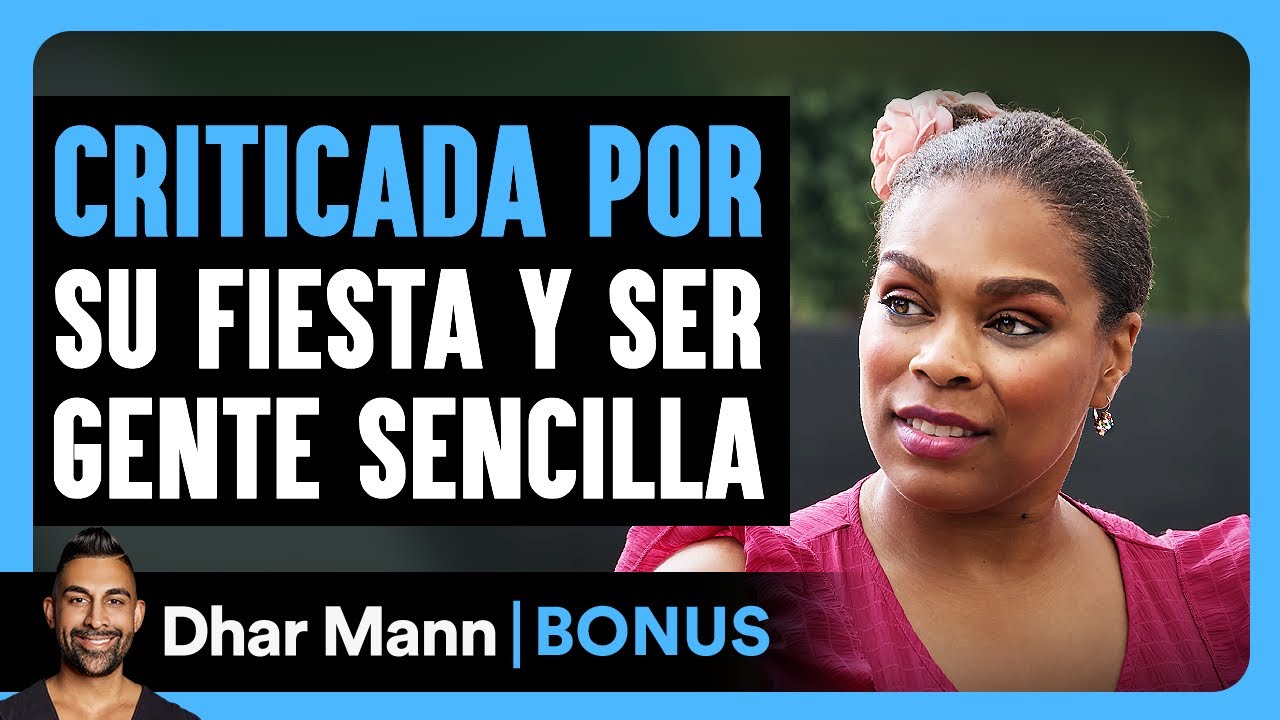 Criticada Por Su Fiesta Y Ser Gente Sencilla | Dhar Mann Studios