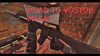 This New Gun Mod in Road to Vostok is Insane ! M16A1