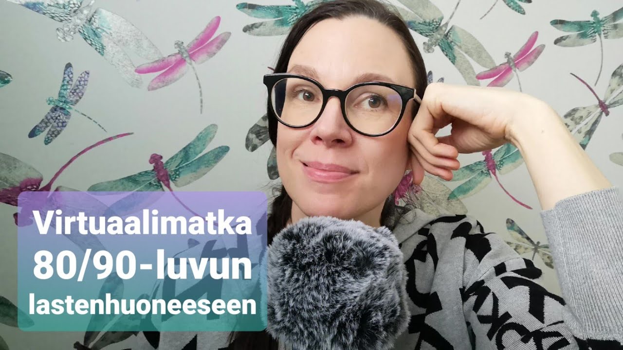 ASMR SUOMI / Aikamatka 80/90-luvun lastenhuoneeseen