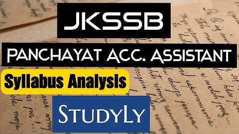How to Prepare For JKSSB Panchayat Account Assistant -Discussion On Syllabus - By StudyLy