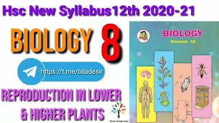 Reproduction in lower and higher plants With Class 12 hsc Maharashtra board  New syllabus Part 8