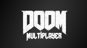 Playing Doom (2016) Multiplayer For The First Time...