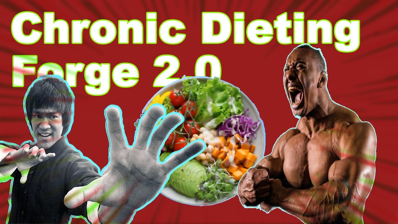 Chronic Dieting || Forge 2.0 || Episode 12