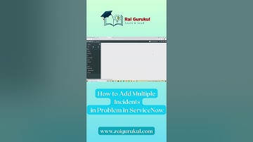 Add Multiple Incident in ServiceNow | ServiceNow