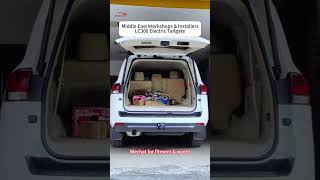 Toyota LC300 Electric Tailgate Tested at 80°C for Qatar & Middle East Installers#tailgate #offroad