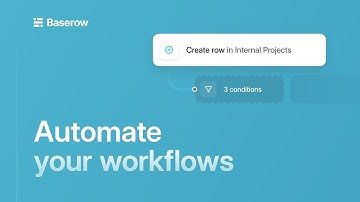 Baserow Automations Builder: Create No-Code Workflows for Your Data