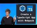 Create a typescript app with webpack