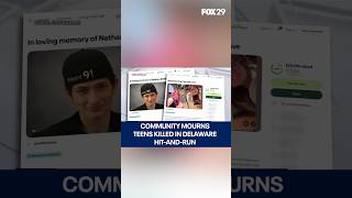 Community mourns teens killed in Delaware hit-and-run