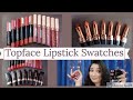 Bonanza Topface Lipsticks Swatches | Matte Lipsticks