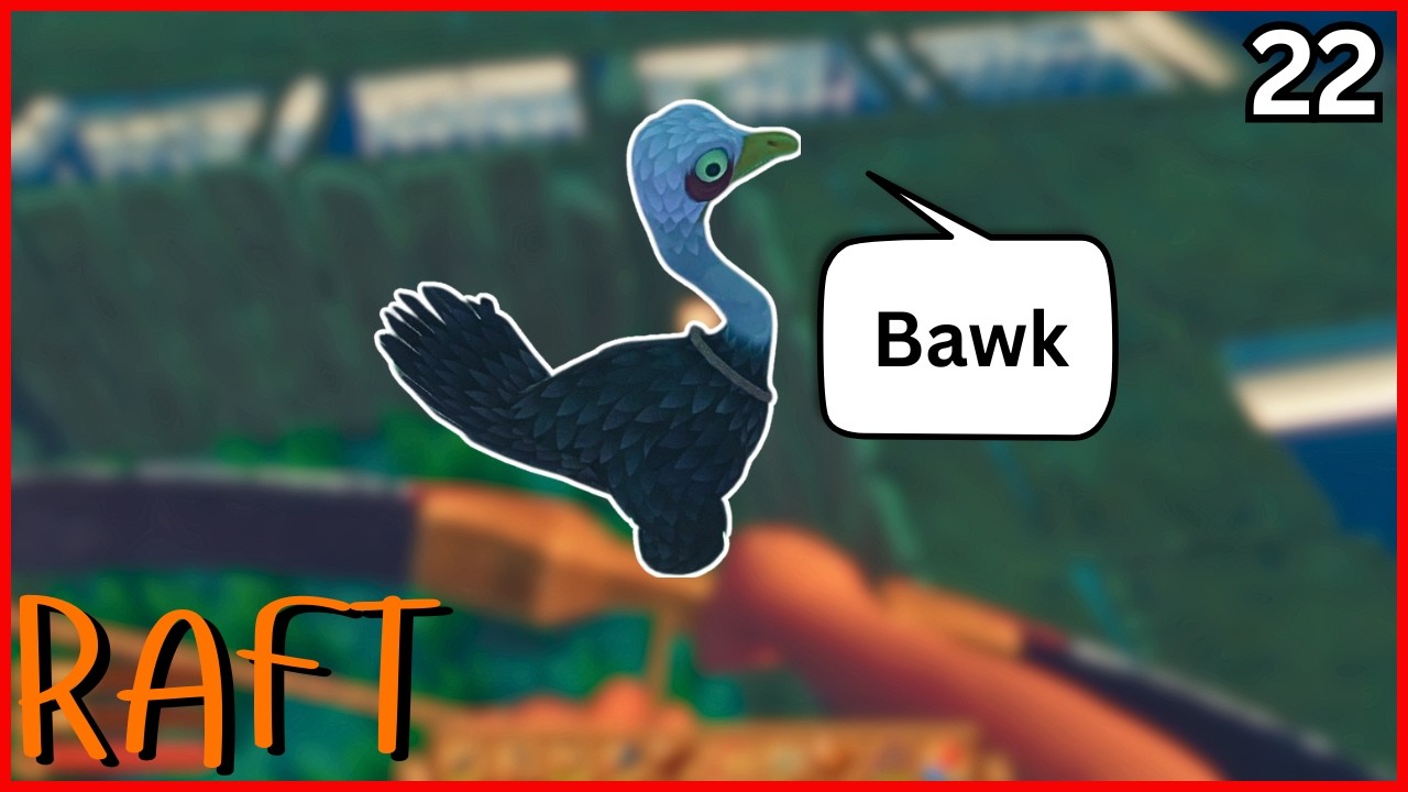 Farming Bird! Lets Play Raft (Part #22) - YouTube