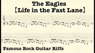 Video thumbnail of "Famous Rock Guitar Riffs with TABs【Life in the Fast Lane】The Eagles"