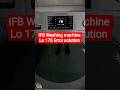 IFB front load washing machine Lo 175/h 260 error problem #homeappliance #washingmachine #service