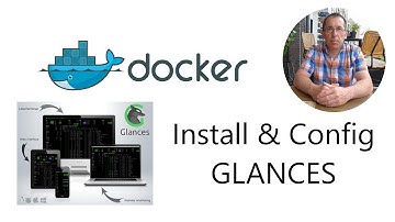 My Home Lab - Docker Install, Setup and Config Glances.
