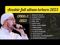 Mahalul Qiyam Azzahir | majelis azzahir bersholawat | Azzahir Terbaru 2023 #azzahir#azzahirmania#4k