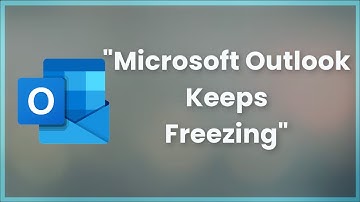 Microsoft Outlook App Keeps Freezing Issue Android & Ios - Fix