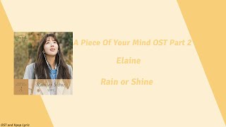 Elaine – Rain or Shine (A Piece of Your Mind OST Part 2) Resimi