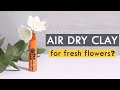 Air Dry Clay Vase for Flowers | AIR DRYING CLAY IDEAS experiment with me