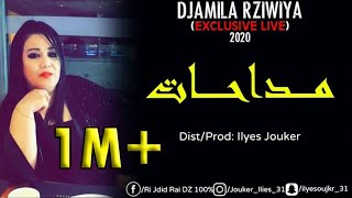 Cheba Djamila Rziwiya Madahat 2020 -3andhoum zouj Wjouh- عندهم زوج وجوه(Exclusive Live)©