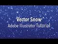 Vector Snow - Adobe Illustrator Tutorial