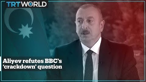 Azerbaijani president responds to BBC’s crackdown claims