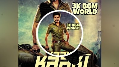 KAKKI SATTAI THEME | KAKKI SATTAI BGM | RINGTONE | 3K BGM WORLD