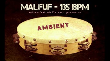 MIDDLE EAST LOOP - AMBIENT MALFUF - 135 BPM