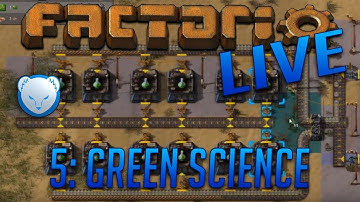 Factorio Live - Episode 5: Green Science [.16]