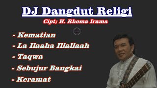 Download Lagu DJ Dangdut Rhoma Irama Full Album - Lagu Rhoma Irama Religi. MP3 Download Lagu DJ Dangdut Rhoma Irama Full Album - Lagu Rhoma Irama Religi. MP3