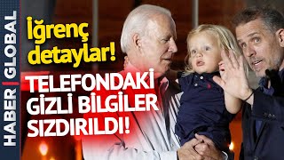 Joe Biden'ın Oğlu Hunter Biden Yine Bir Skandal ile Gündemde! Telefon Verileri Sızdırıldı