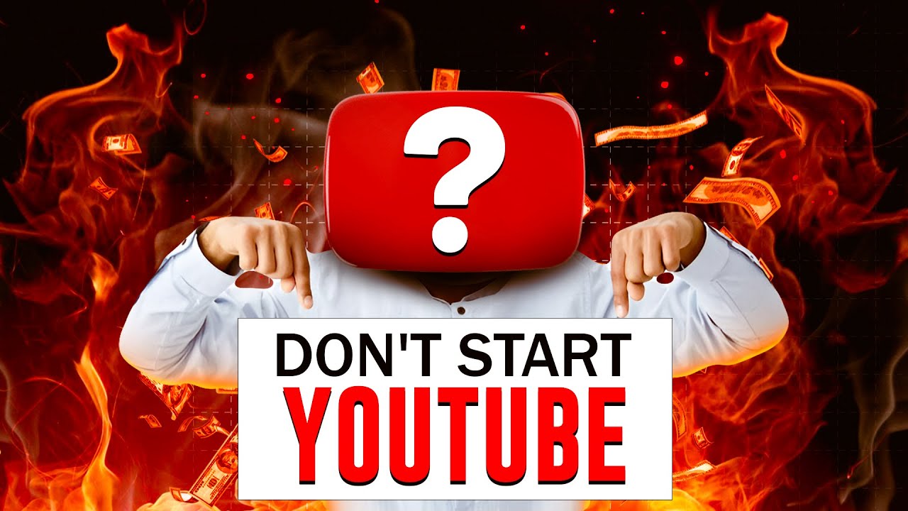 Don't Start YOUTUBE Channel In 2024 - YouTube