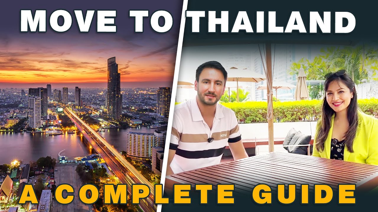 How To Move To Thailand: A Guide For Expats (2024) - YouTube
