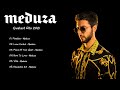 Meduza Greatest Hits Full Album 2021