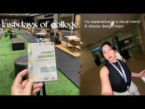 last days of college: my experience as a visual merch major | Interior Design PH | Nicole Marasigan