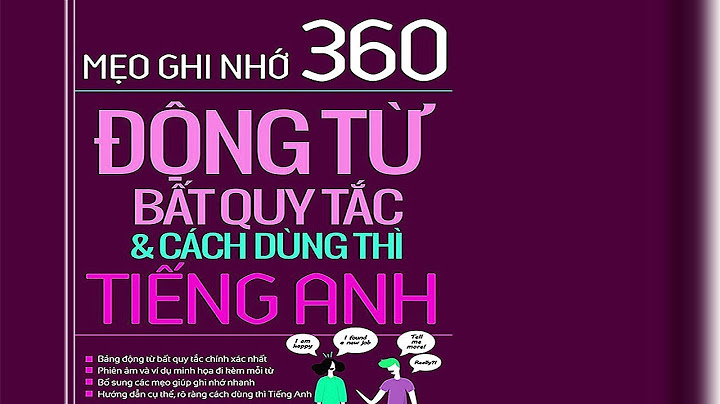 Bảng đông từ bất quy tắc tiếng anh là gì năm 2024