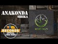 Anakonda Sibika Official Lyric Video Anakonda Sibika Official Lyric Video